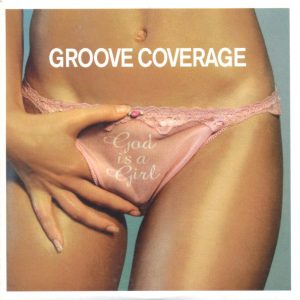 Groove Coverage - God Is A Girl