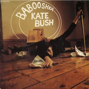 Kate Bush - Babooshka