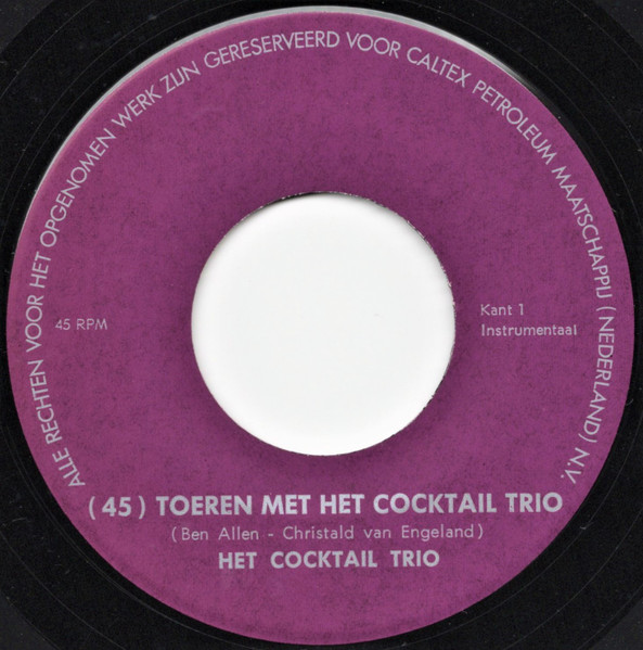 Cocktail Trio - (45) Toeren Met Het Cocktail Trio 3 Cocktail Trio - (45) Toeren Met Het Cocktail Trio