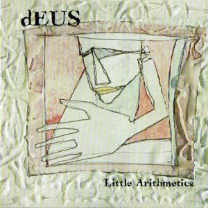 dEUS - Little Arithmetics