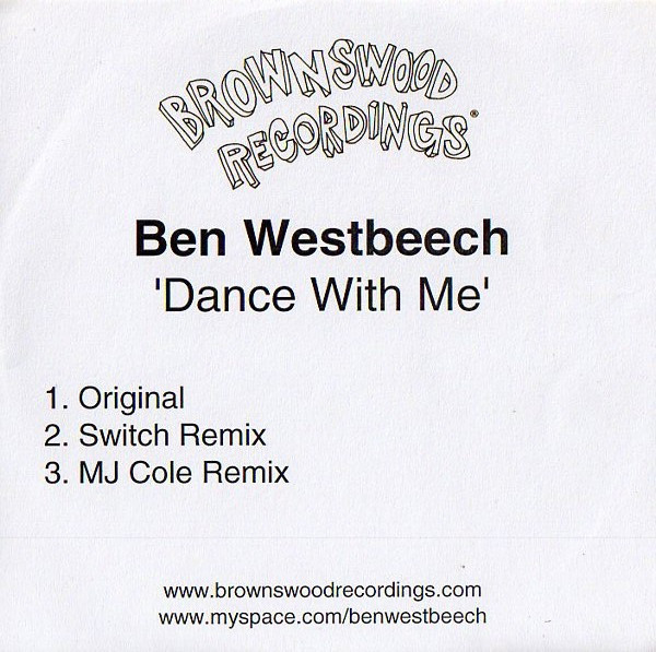 Ben Westbeech - Dance With Me 1 Ben Westbeech - Dance With Me