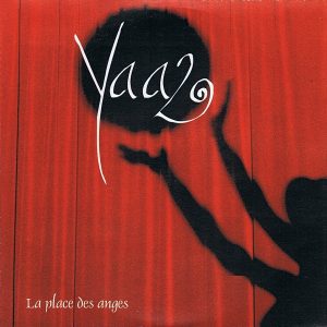 Yaaz - La Place Des Anges