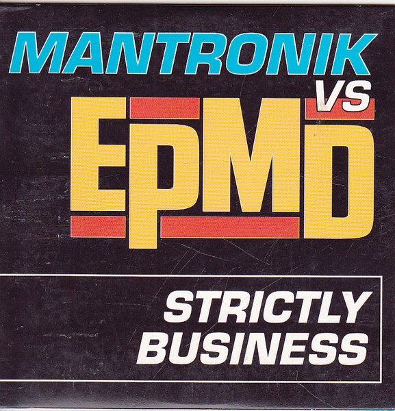 Kurtis Mantronik, EPMD - Strictly Business 1 Kurtis Mantronik, EPMD - Strictly Business