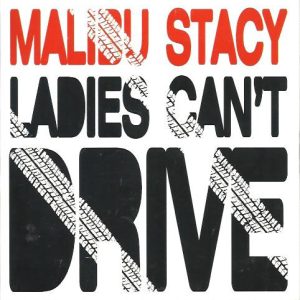 Malibu Stacy - Ladies Can't Drive