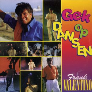 Frank Valentino - Gek Op Dansen