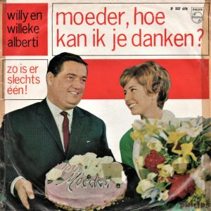 Willy & Willeke Alberti - Moeder, Hoe Kan Ik Je Danken?