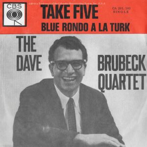 The Dave Brubeck Quartet - Take Five / Blue Rondo A La Turk