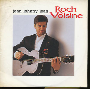 Roch Voisine - Jean Johnny Jean
