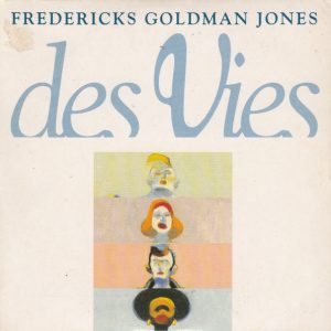 Fredericks Goldman Jones - Des Vies