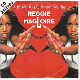 Réjane Magloire - Last Night A DJ Saved My Life