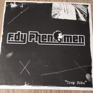Fdy Phenomen - Trop Près