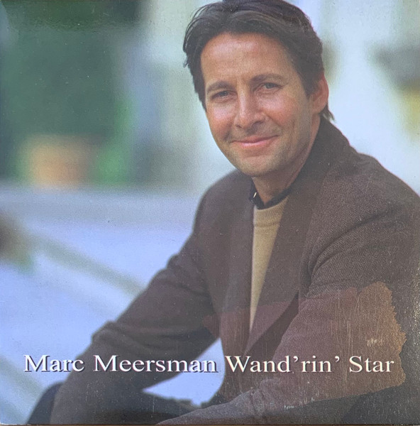 Marc Meersman - Wand'rin Star 1 Marc Meersman - Wand'rin Star