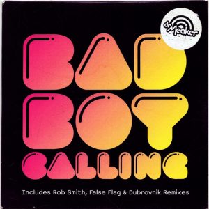 Dr Meaker - Bad Boy Calling
