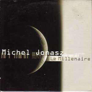 Michel Jonasz - Le Millenaire