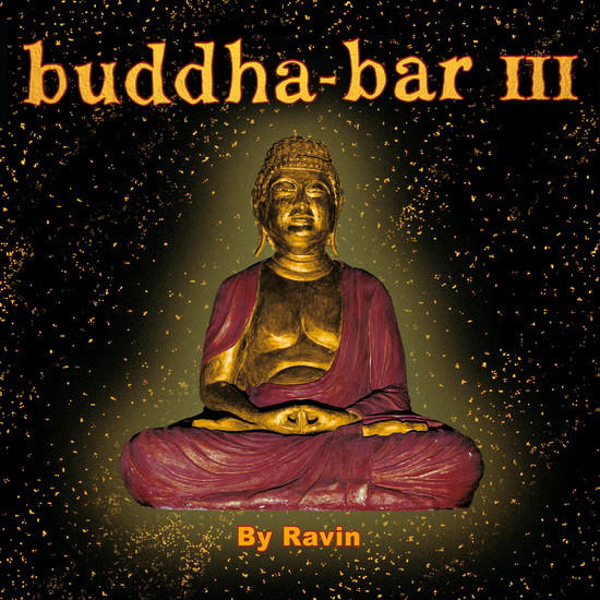 Ravin - Buddha-Bar III 1 Ravin - Buddha-Bar III