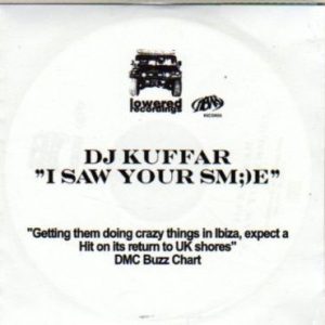 DJ Kuffar - I Saw Your Sm;)e