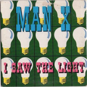 Man X - I Saw The Light