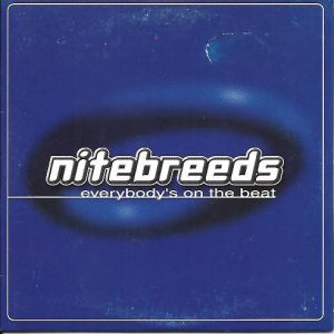 Nitebreeds - Everybody Is On The Beat