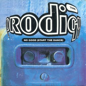 The Prodigy - No Good (Start The Dance)