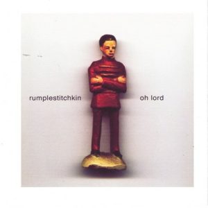 Rumplestitchkin - Oh Lord