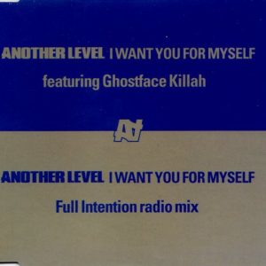 Another Level - I Want You For Myself
