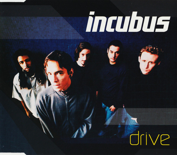 Incubus (2) - Drive 1 Incubus (2) - Drive
