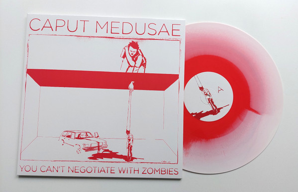 Caput Medusae - You Can't Negotiate With Zombies 2 Caput Medusae - You Can't Negotiate With Zombies