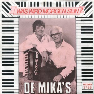 De Mika's - Was Wird Morgen Sein? / Aloha Oe