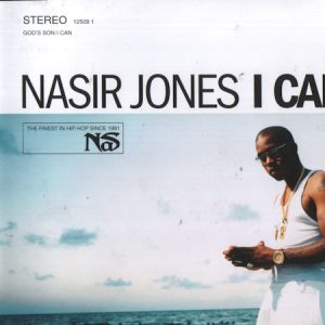 Nasir Jones - I Can