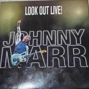 Johnny Marr - Look Out Live!