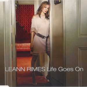 LeAnn Rimes - Life Goes On