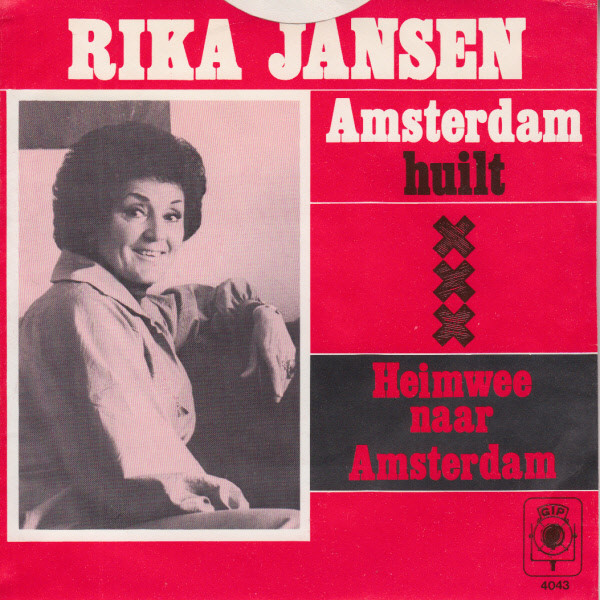 Rika Jansen - Amsterdam Huilt / Heimwee Naar Amsterdam 2 Rika Jansen - Amsterdam Huilt / Heimwee Naar Amsterdam