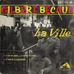 Gilbert Bécaud - La Ville