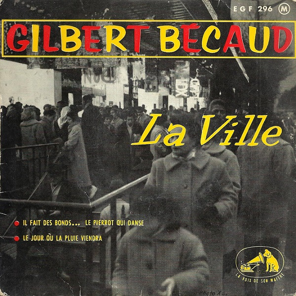 Gilbert Bécaud - La Ville 1 Gilbert Bécaud - La Ville