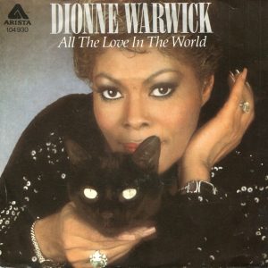 Dionne Warwick - All The Love In The World