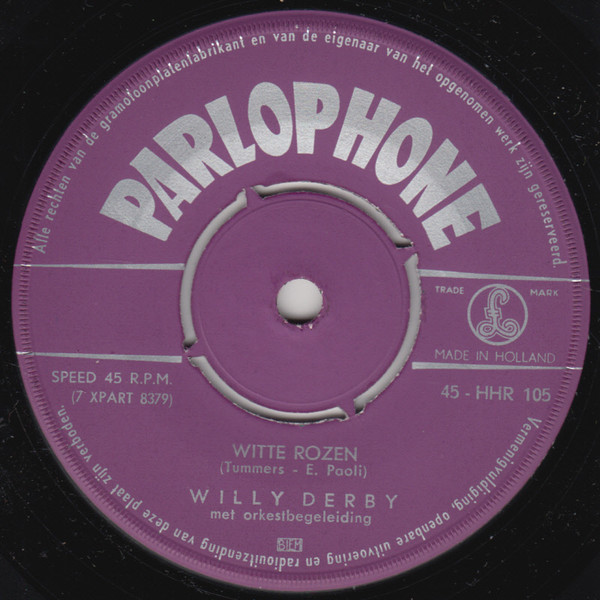 Willy Derby - Witte Rozen / Als Ik Groot Ben, Lieve Moeder 3 Willy Derby - Witte Rozen / Als Ik Groot Ben, Lieve Moeder
