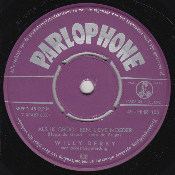 Willy Derby - Witte Rozen / Als Ik Groot Ben, Lieve Moeder 4 Willy Derby - Witte Rozen / Als Ik Groot Ben, Lieve Moeder