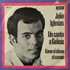 Julio Iglesias - Un Canto A Galicia