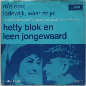 Hetty Blok, Leen Jongewaard - M'n Opa / Lodewijk, Waar Zit Je