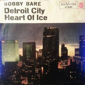 Bobby Bare - Detroit City / Heart Of Ice