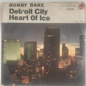 Bobby Bare - Detroit City / Heart Of Ice