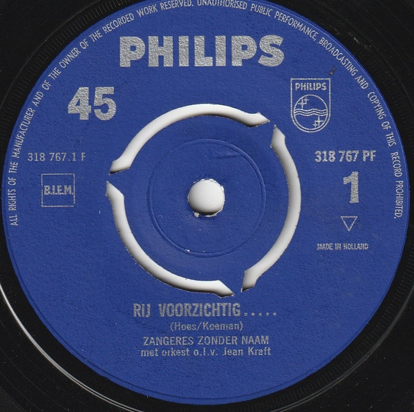 Zangeres Zonder Naam - Rij Voorzichtig . . . / Arme Kleine Madeleine 3 Zangeres Zonder Naam - Rij Voorzichtig . . . / Arme Kleine Madeleine