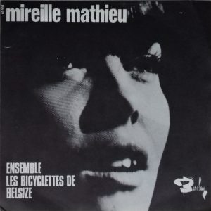 Mireille Mathieu - Ensemble / Les Bicyclettes De Belsize