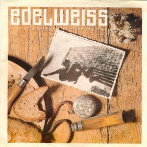 Edelweiss - Bring Me Edelweiss