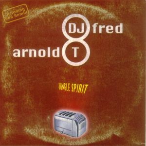 DJ Fred & Arnold T - Jungle Spirit