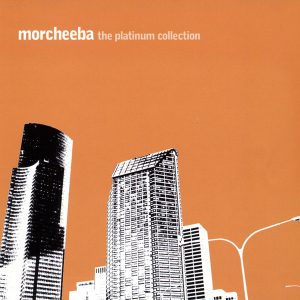Morcheeba - The Platinum Collection