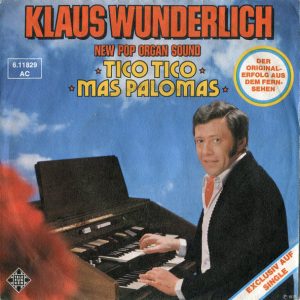 Klaus Wunderlich - Tico Tico / Mas Palomas