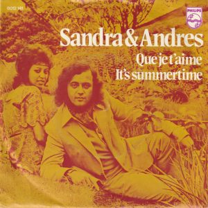 Sandra & Andres - Que Je T'aime / It's Summertime