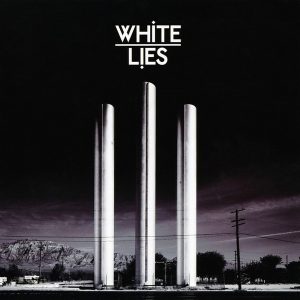 White Lies (2) - To Lose My Life...