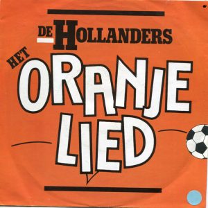 De Hollanders - Het Oranje Lied